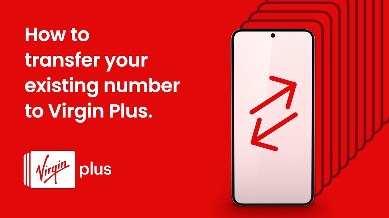 How to transfer your existing number to Virgin Plus